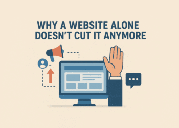 Why a website alone doesn’t cut it anymore