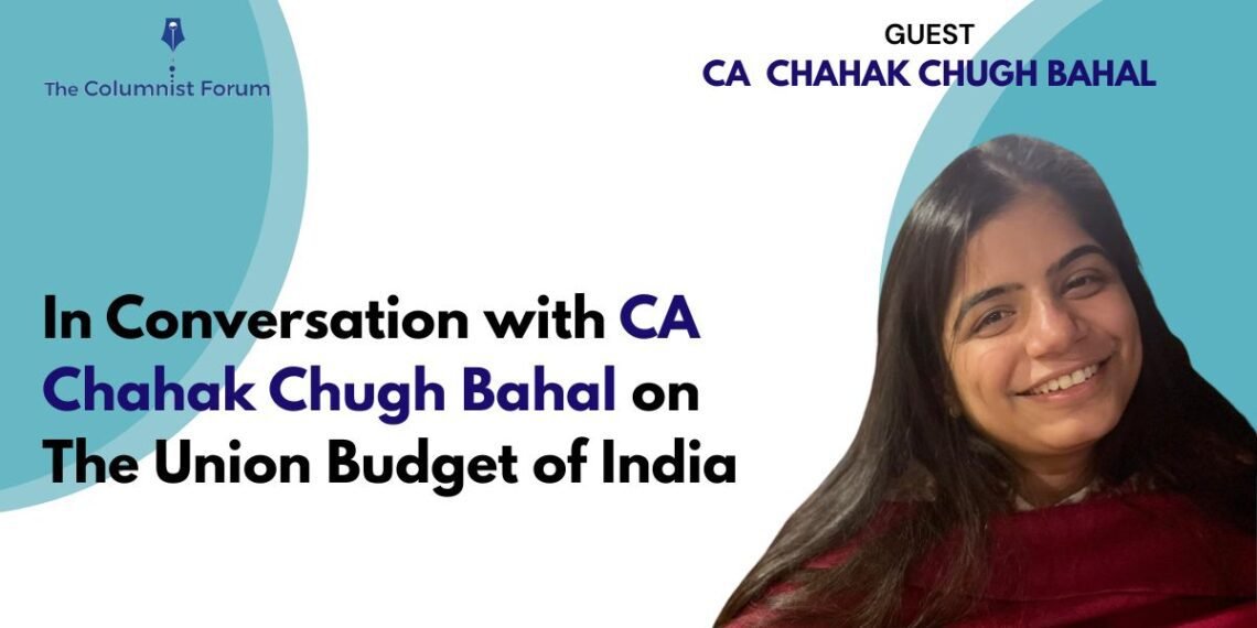 CA Chahak Chugh Bahal providing Union Budget 2026 Analysis